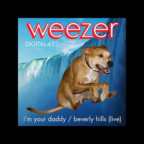 i am daddy|Weezer .